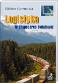Logistyka w gospodarce światowej Logistyka w gospodarce światowej